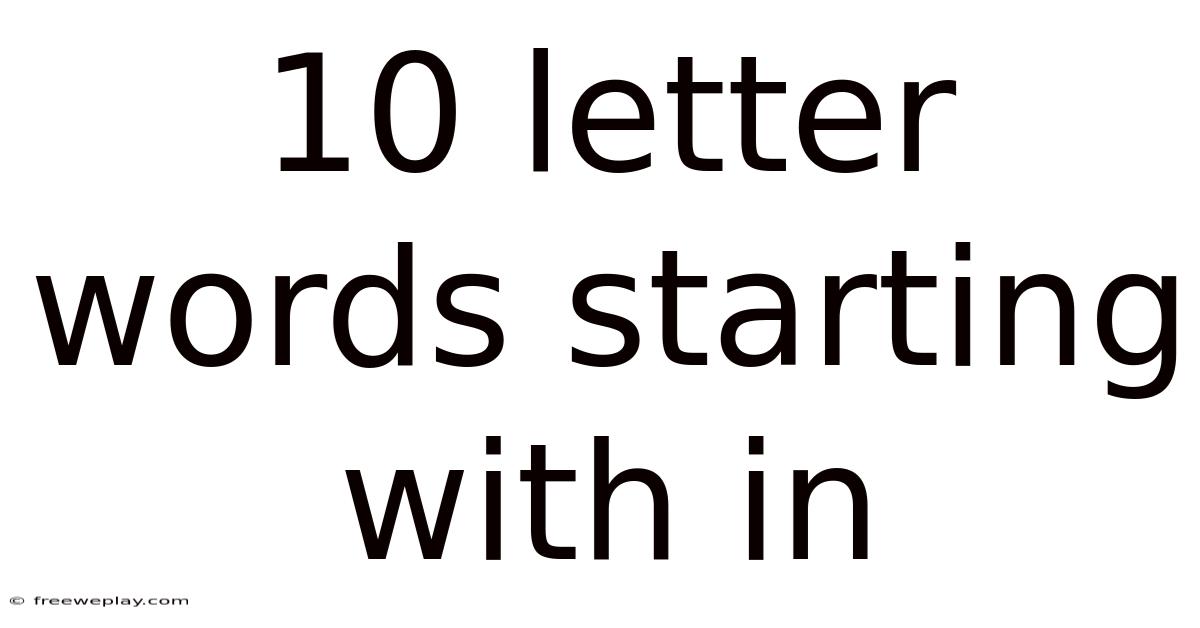 10 Letter Words Starting With In