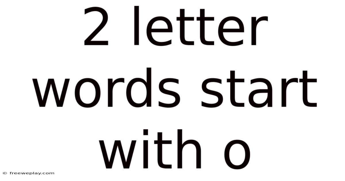 2 Letter Words Start With O