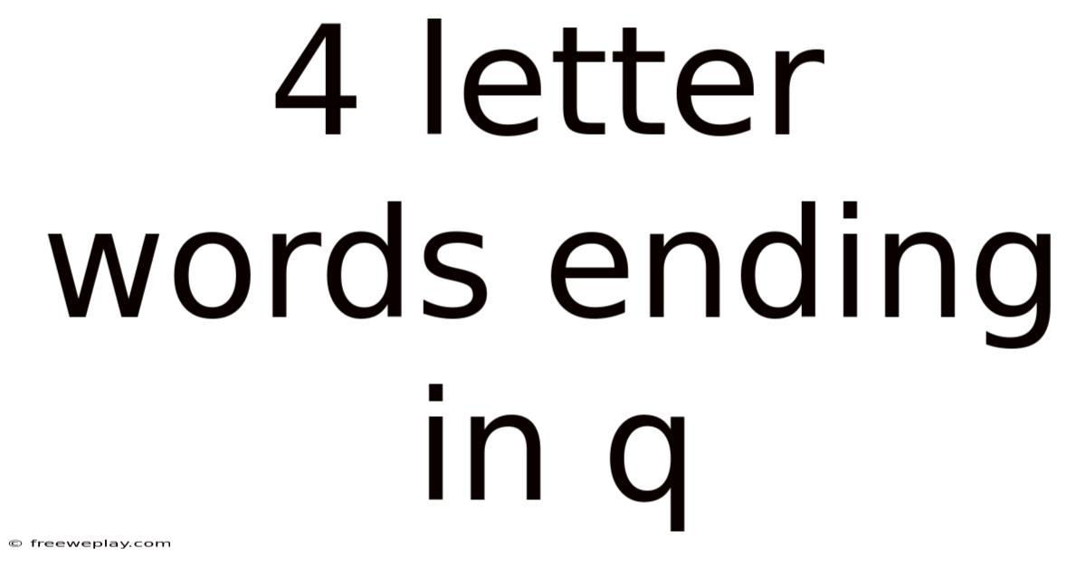 4 Letter Words Ending In Q