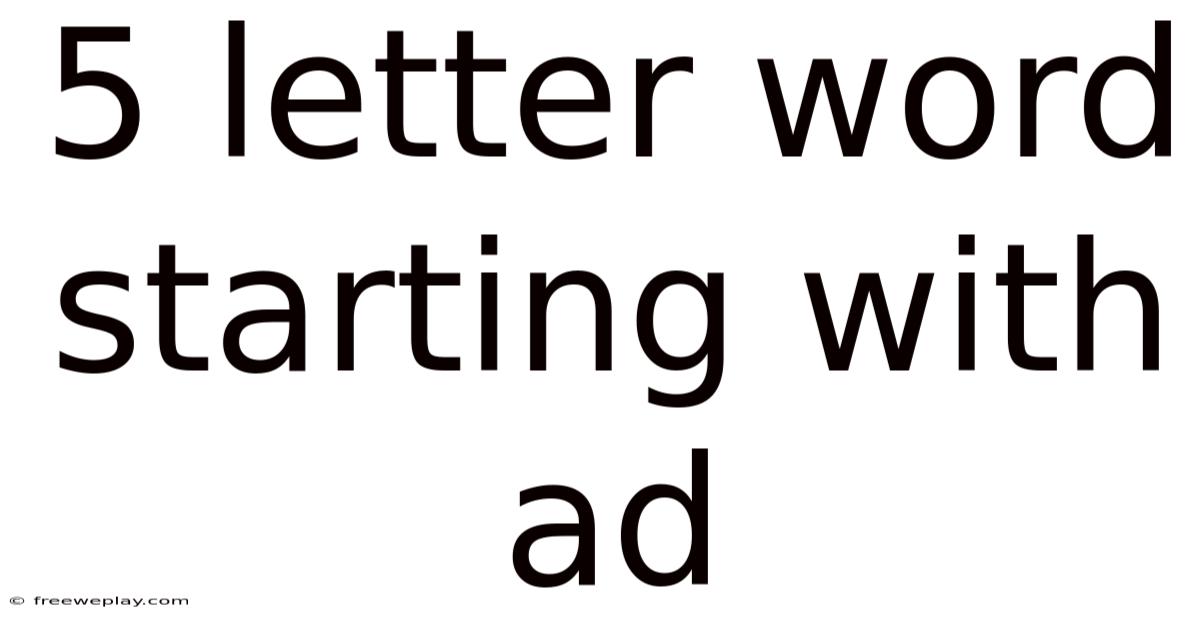 5 Letter Word Starting With Ad
