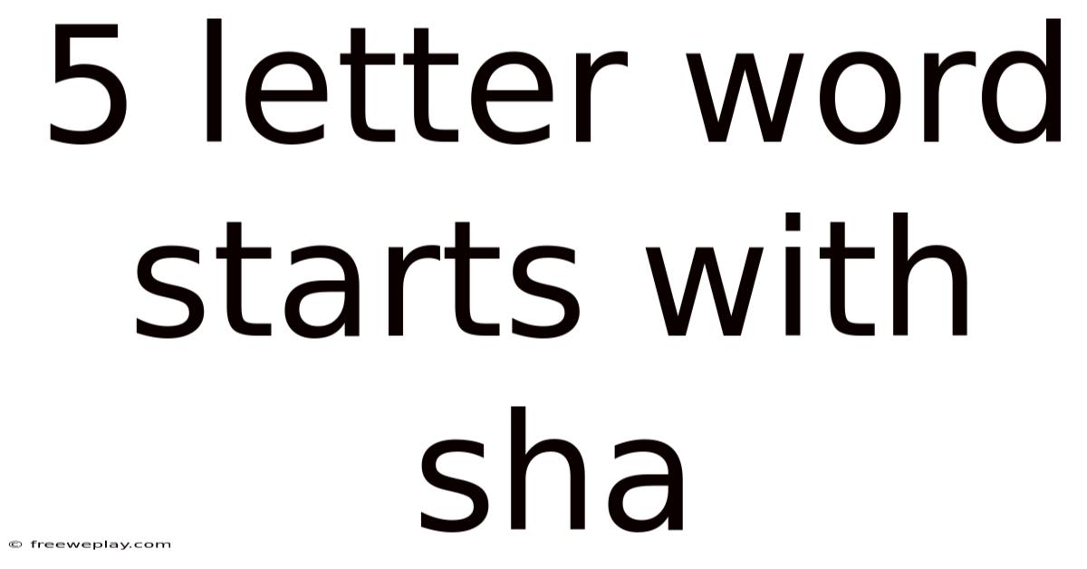5 Letter Word Starts With Sha
