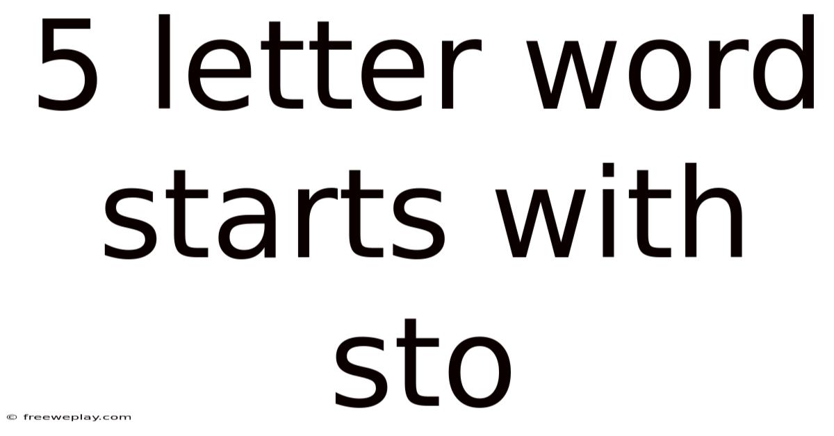 5 Letter Word Starts With Sto