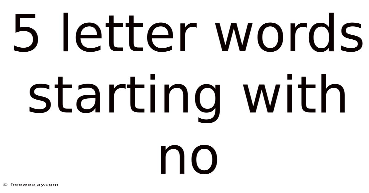 5 Letter Words Starting With No