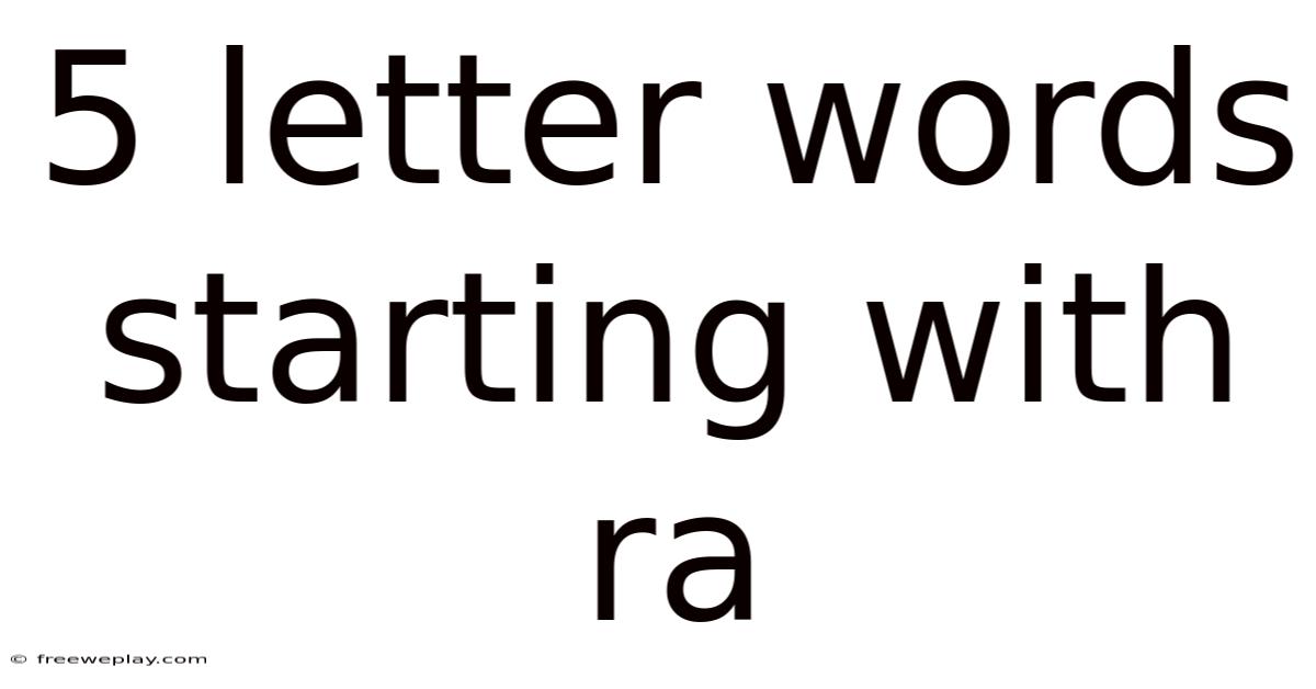 5 Letter Words Starting With Ra