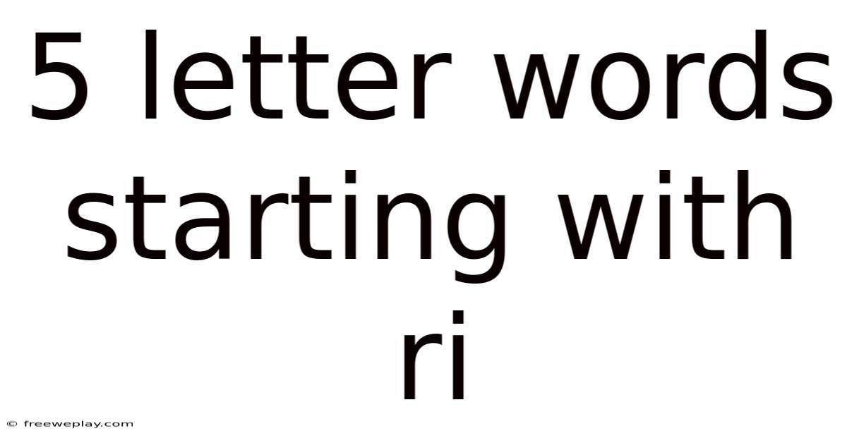 5 Letter Words Starting With Ri