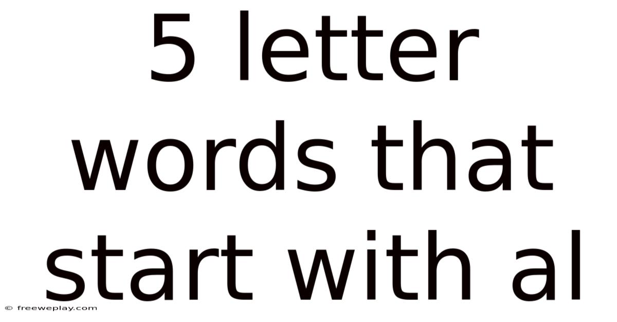 5 Letter Words That Start With Al