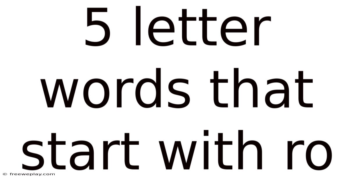 5 Letter Words That Start With Ro