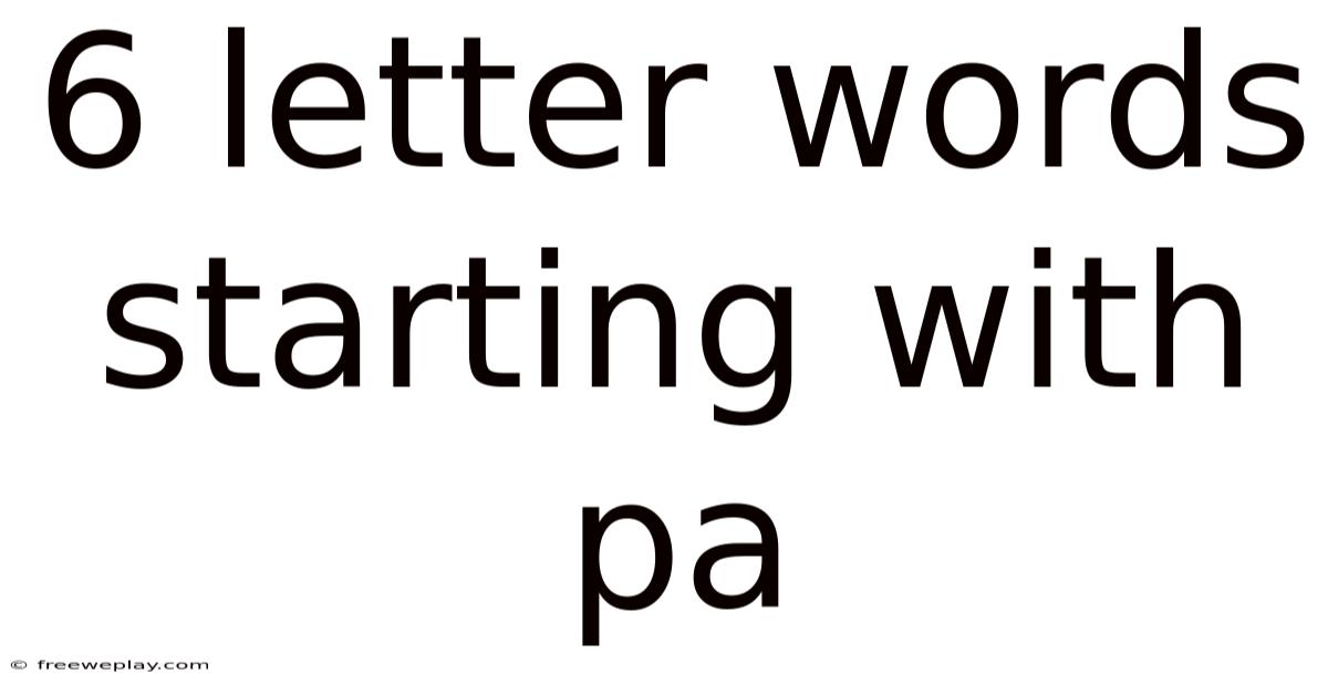 6 Letter Words Starting With Pa