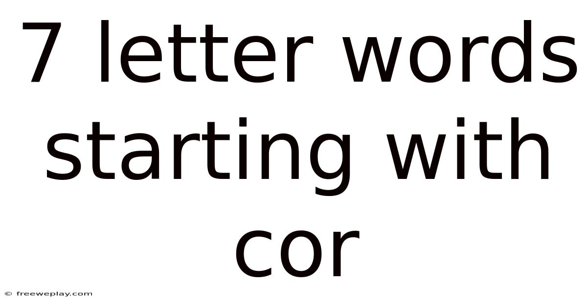 7 Letter Words Starting With Cor