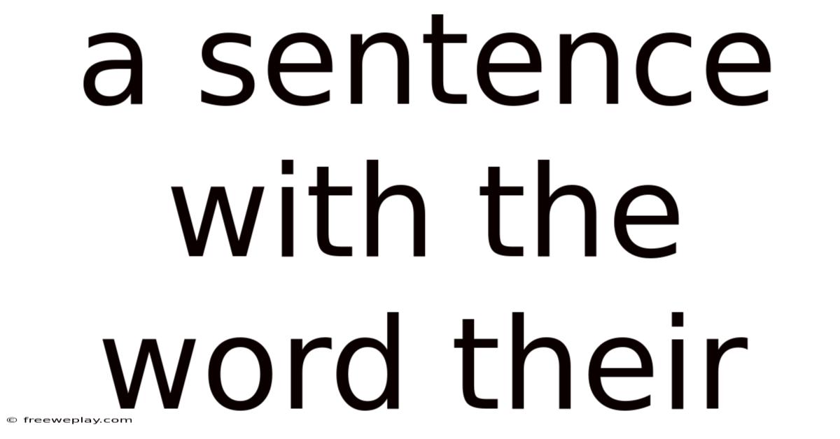 A Sentence With The Word Their