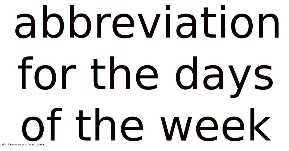 Abbreviation For The Days Of The Week
