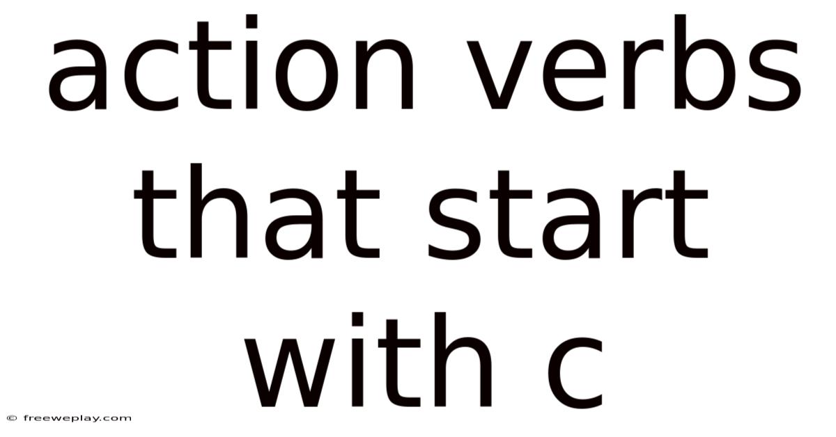 Action Verbs That Start With C