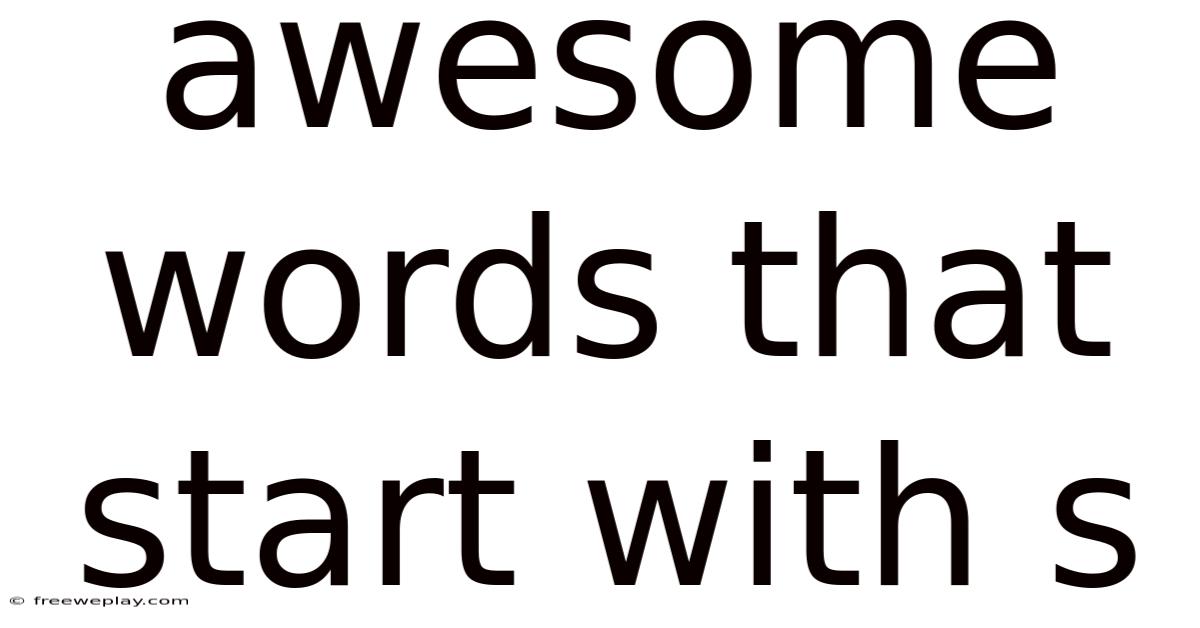 Awesome Words That Start With S