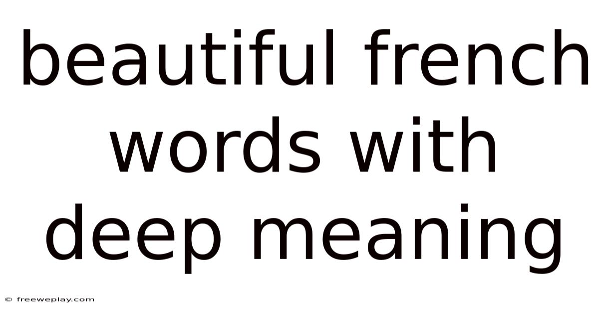 Beautiful French Words With Deep Meaning