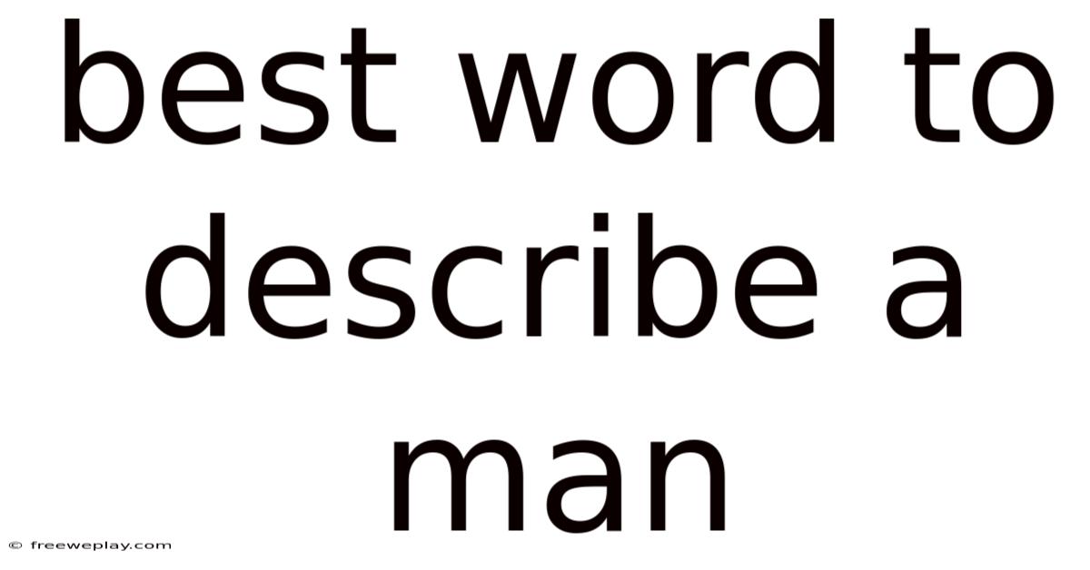 Best Word To Describe A Man