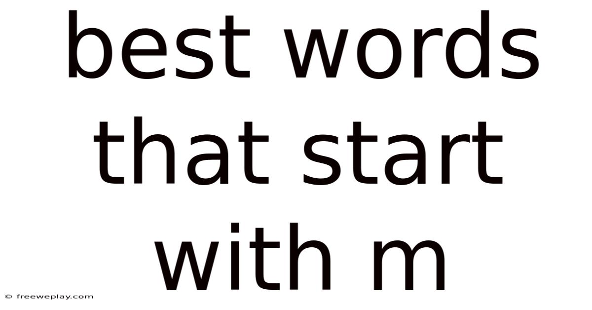 Best Words That Start With M
