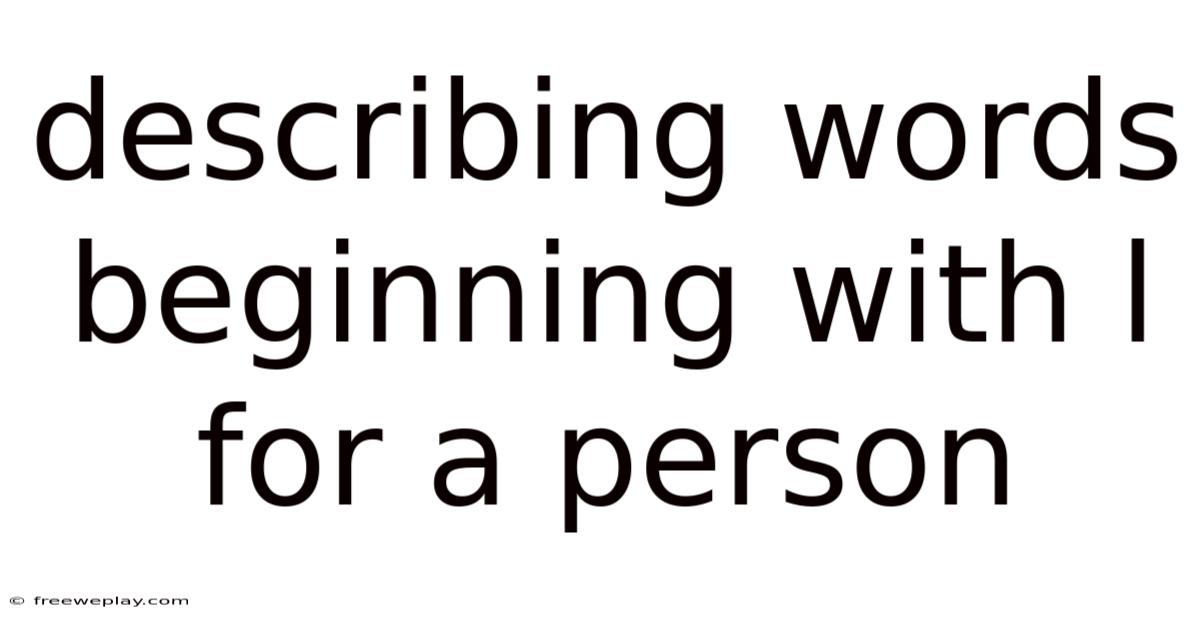Describing Words Beginning With L For A Person