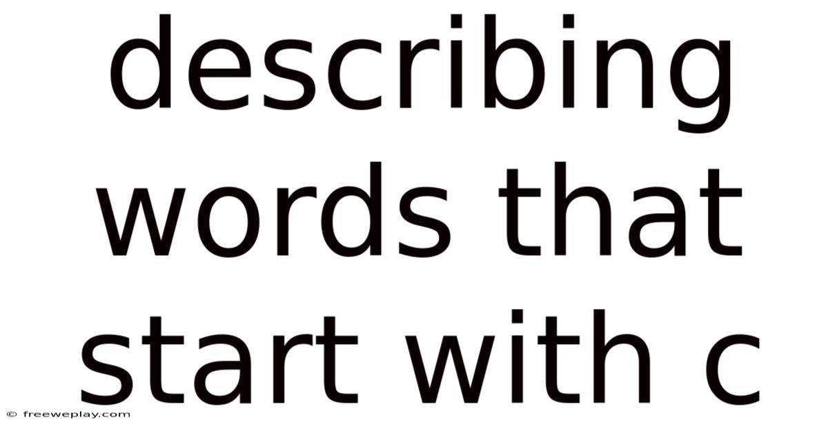 Describing Words That Start With C