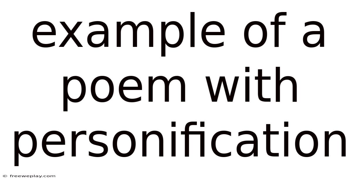 Example Of A Poem With Personification