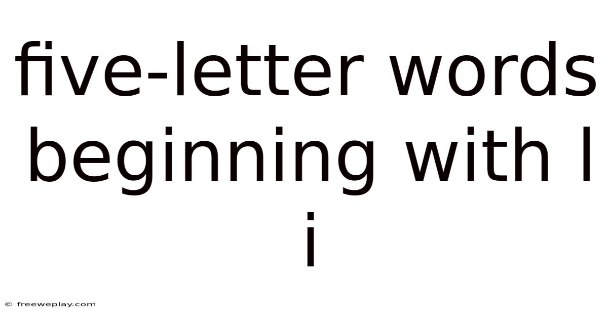 Five-letter Words Beginning With L I