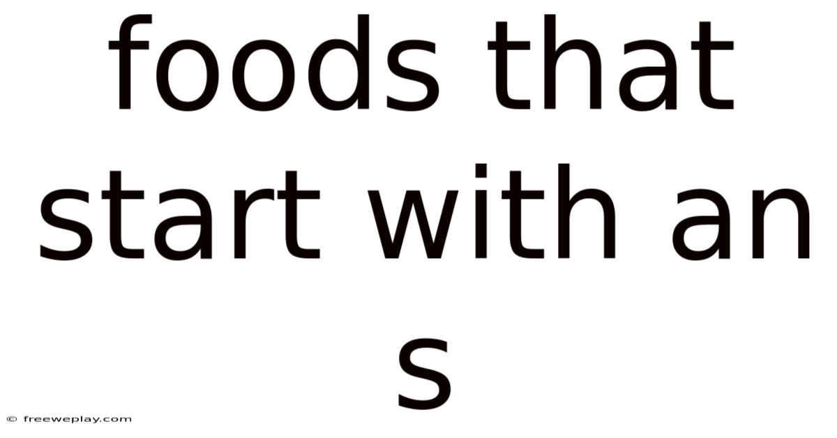 Foods That Start With An S