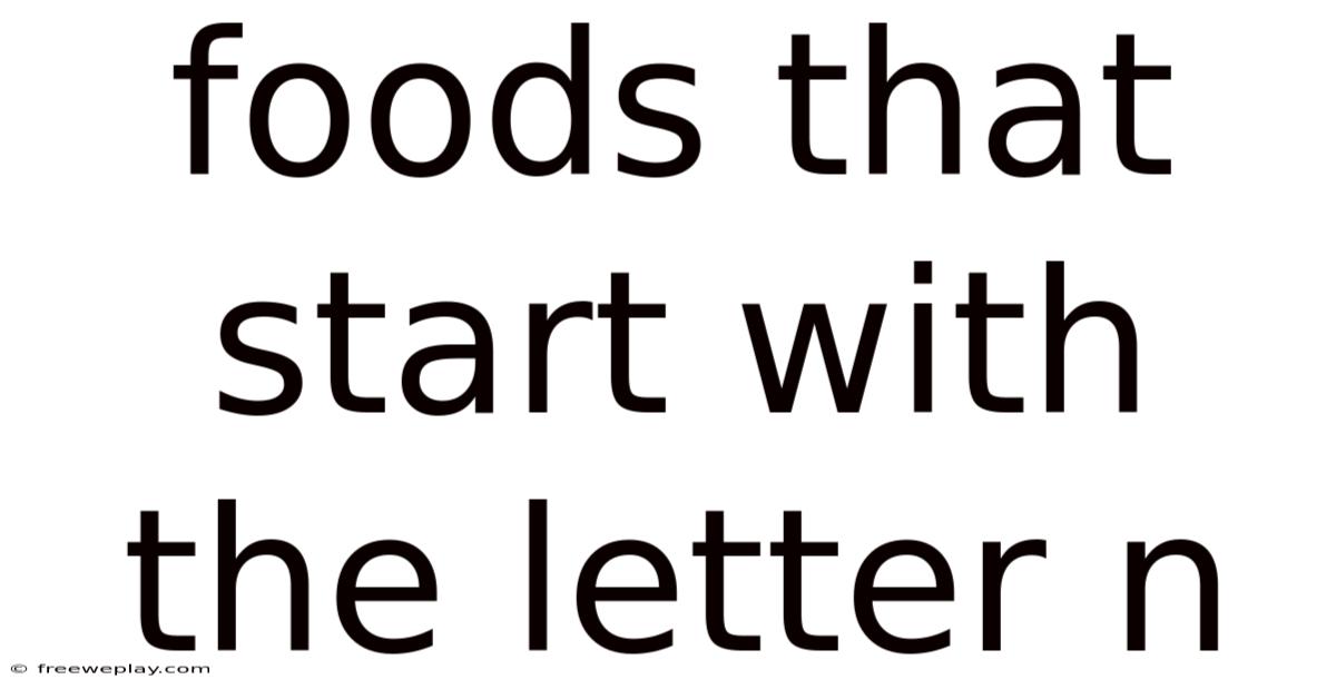 Foods That Start With The Letter N