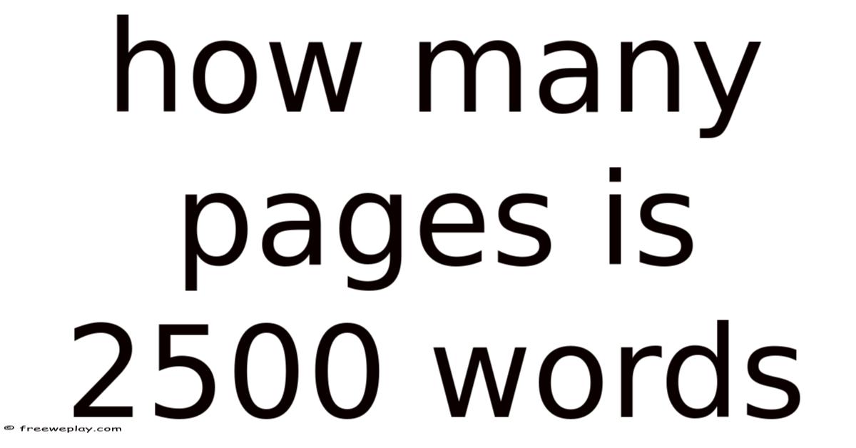 How Many Pages Is 2500 Words