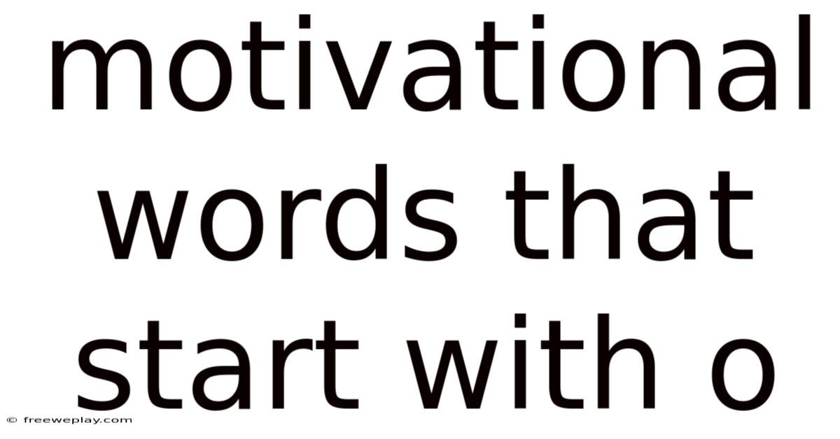 Motivational Words That Start With O