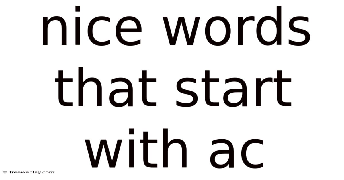 Nice Words That Start With Ac