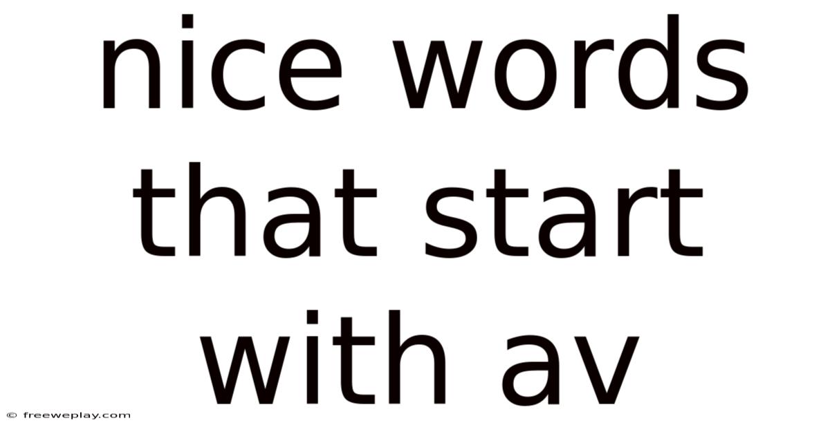 Nice Words That Start With Av