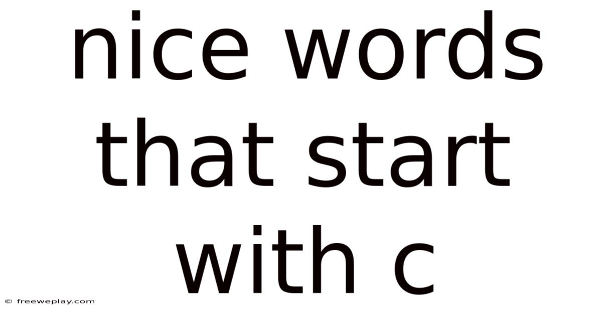 Nice Words That Start With C