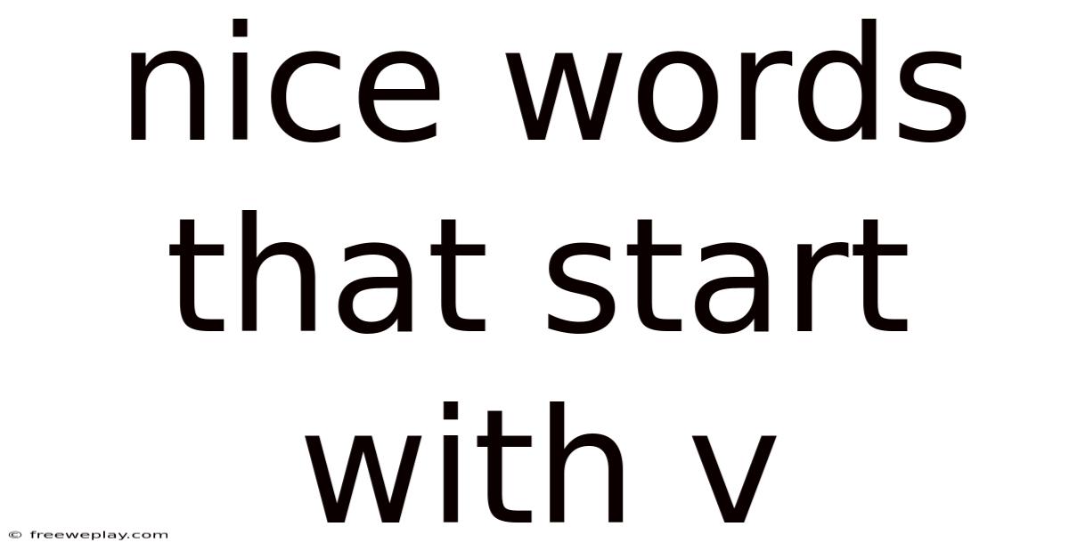 Nice Words That Start With V