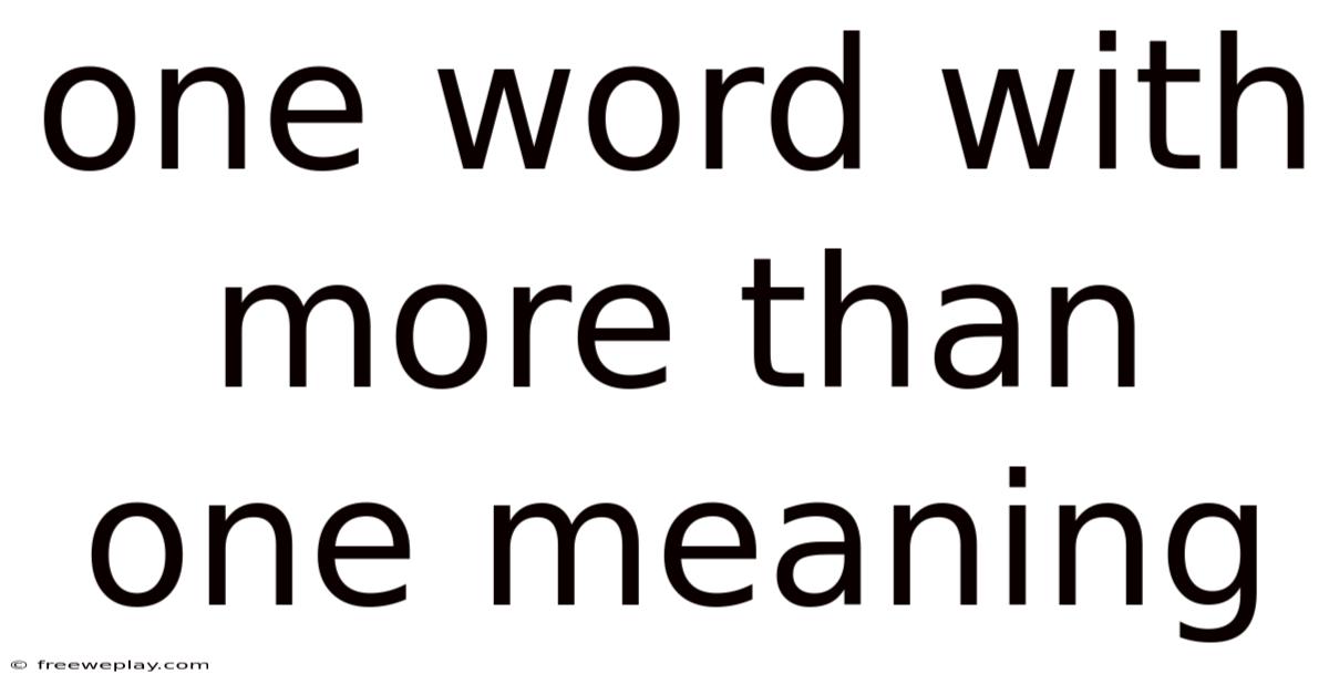 One Word With More Than One Meaning