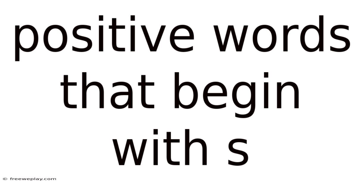 Positive Words That Begin With S