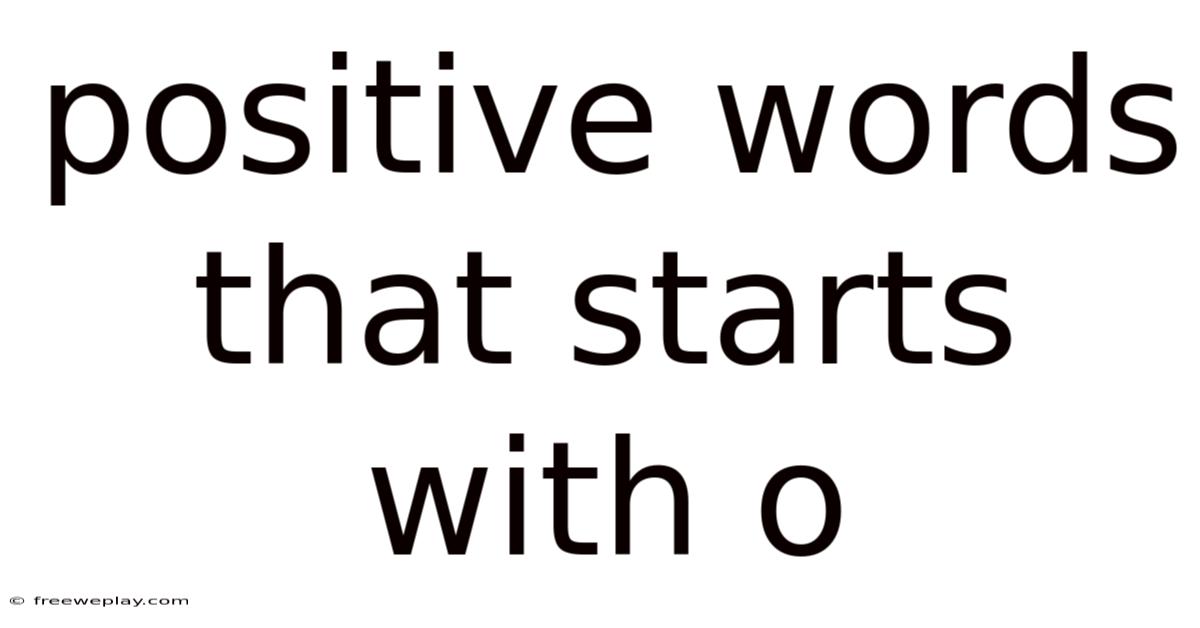 Positive Words That Starts With O