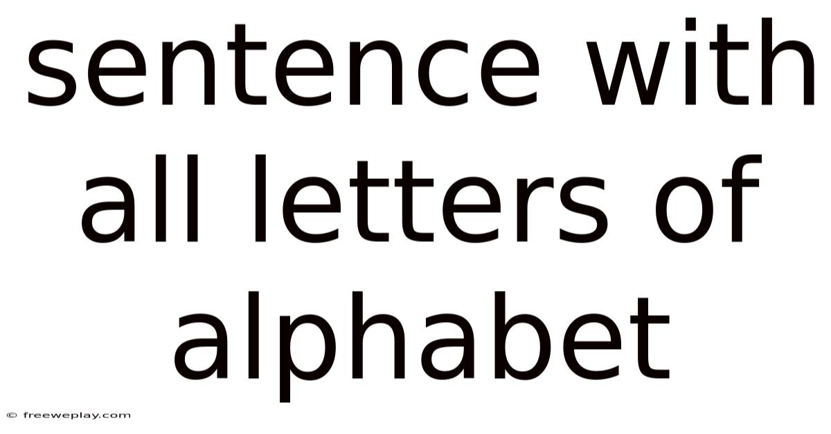 Sentence With All Letters Of Alphabet