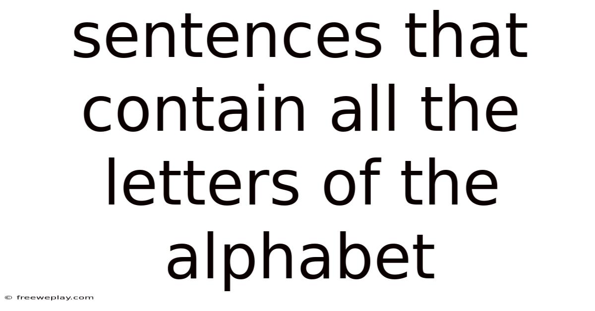 Sentences That Contain All The Letters Of The Alphabet