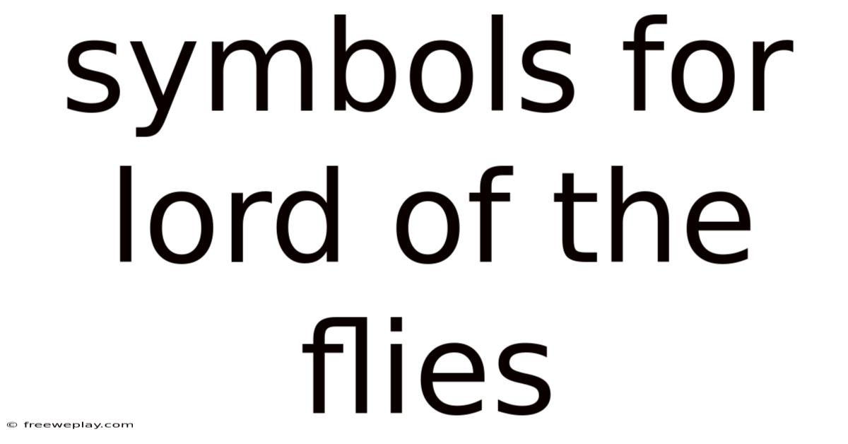 Symbols For Lord Of The Flies