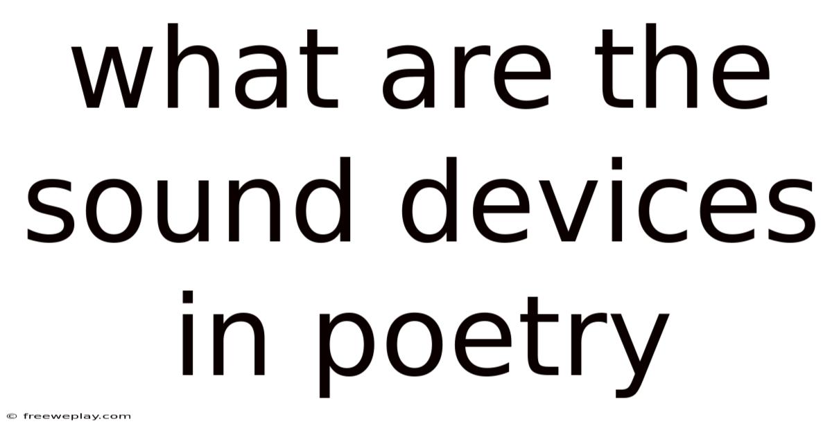 What Are The Sound Devices In Poetry