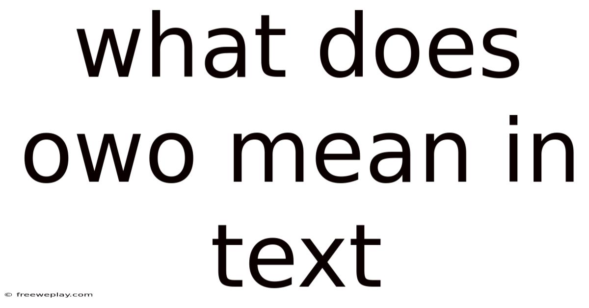 What Does Owo Mean In Text