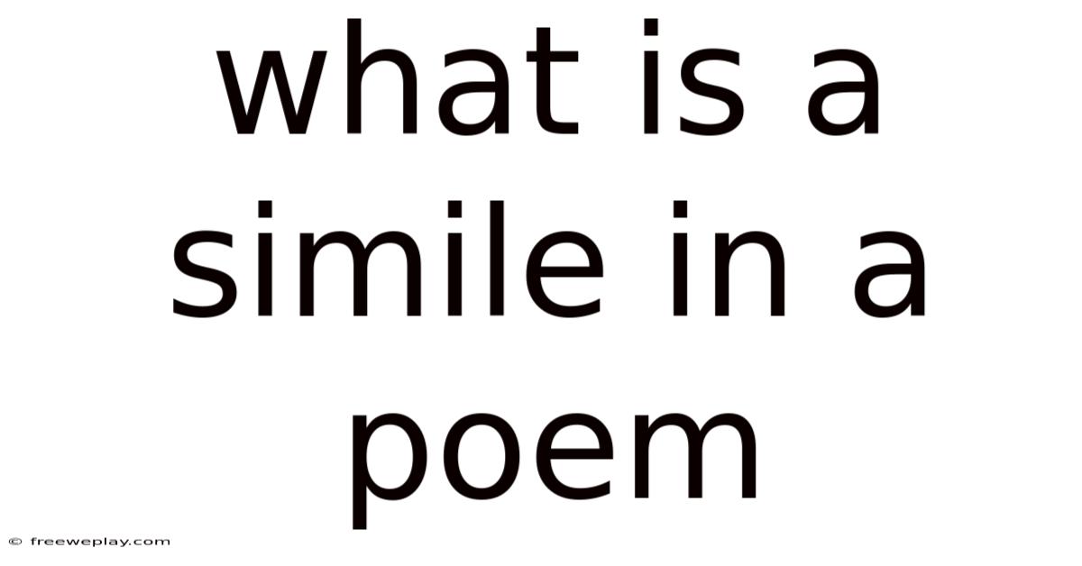 What Is A Simile In A Poem
