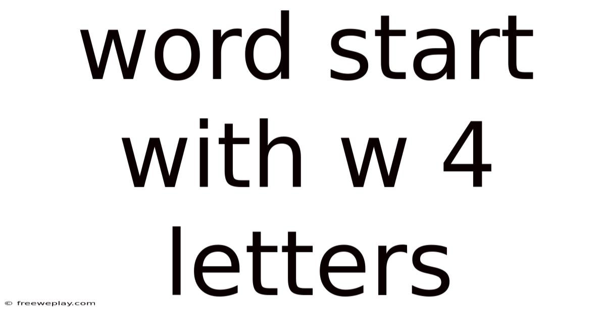 Word Start With W 4 Letters