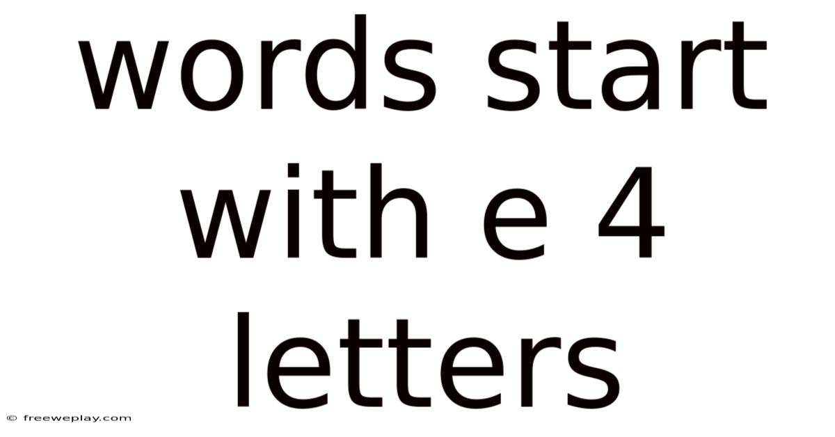 Words Start With E 4 Letters