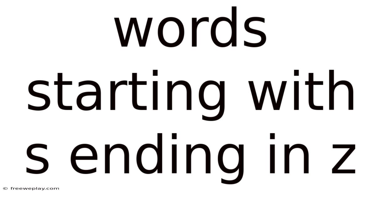 Words Starting With S Ending In Z