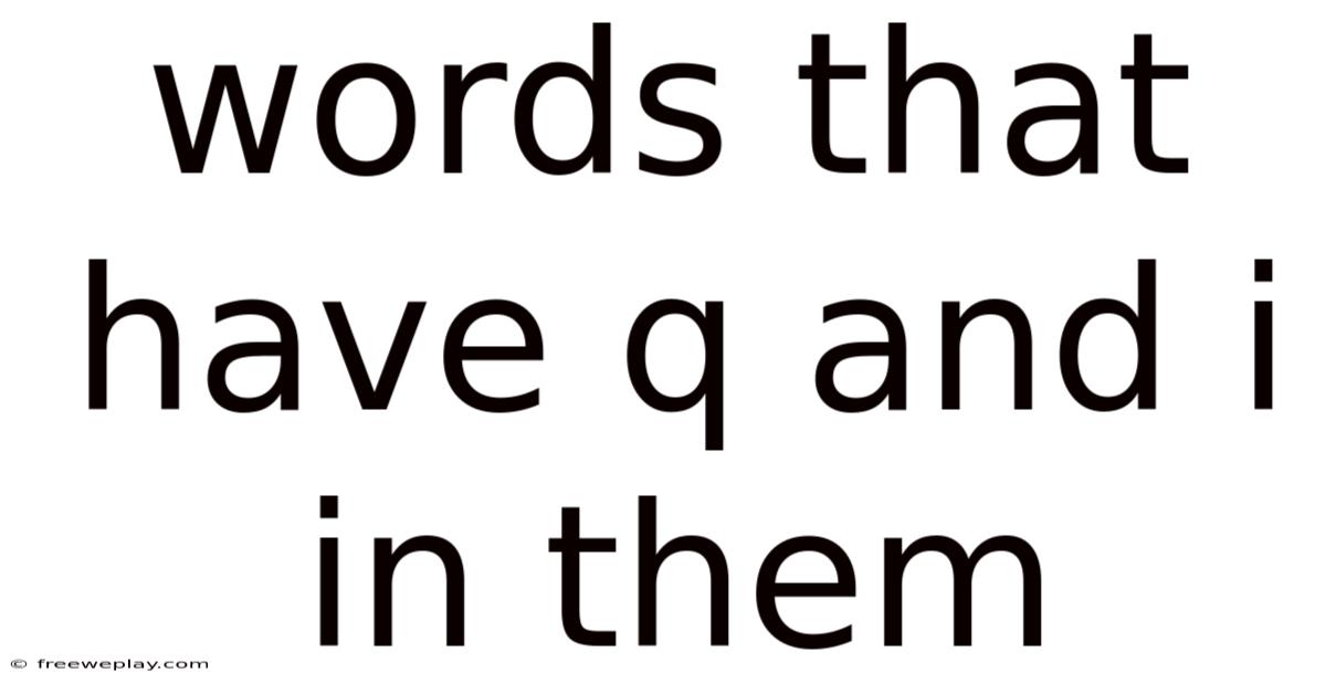 Words That Have Q And I In Them