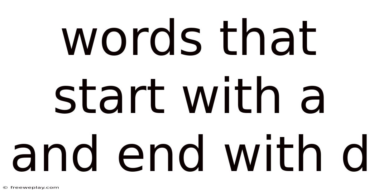Words That Start With A And End With D
