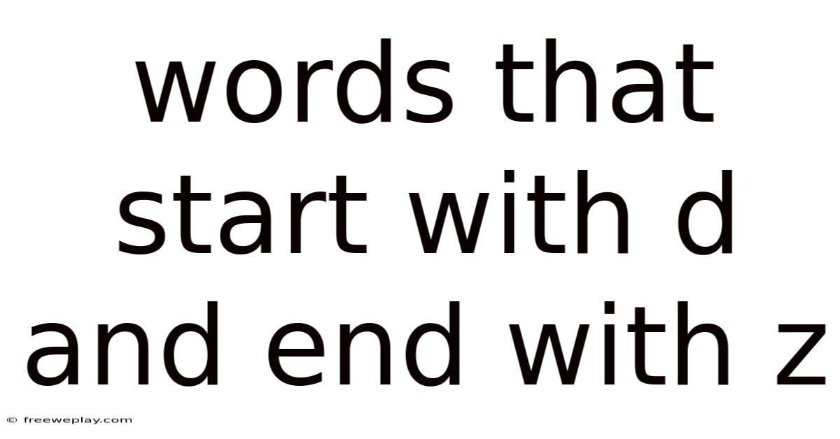 Words That Start With D And End With Z