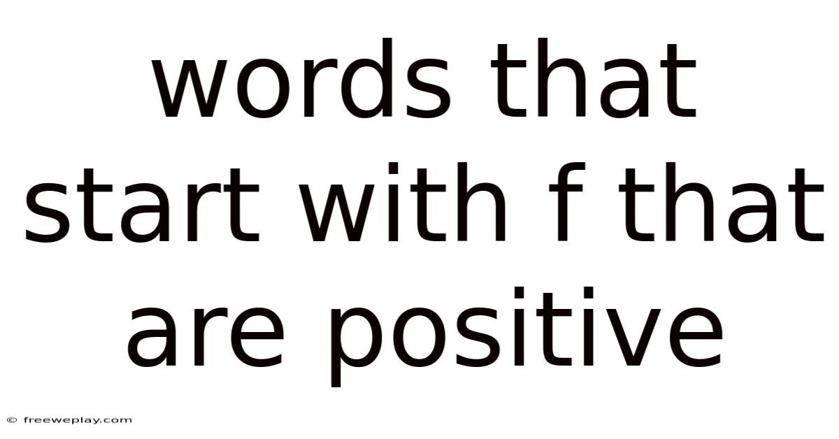 Words That Start With F That Are Positive