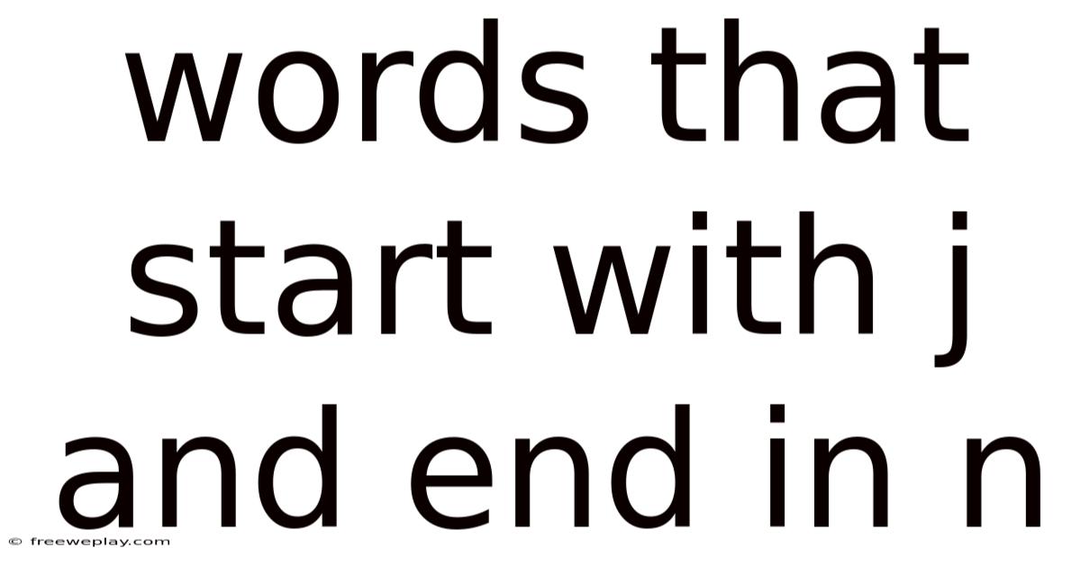 Words That Start With J And End In N