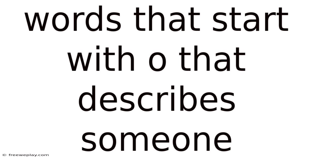 Words That Start With O That Describes Someone